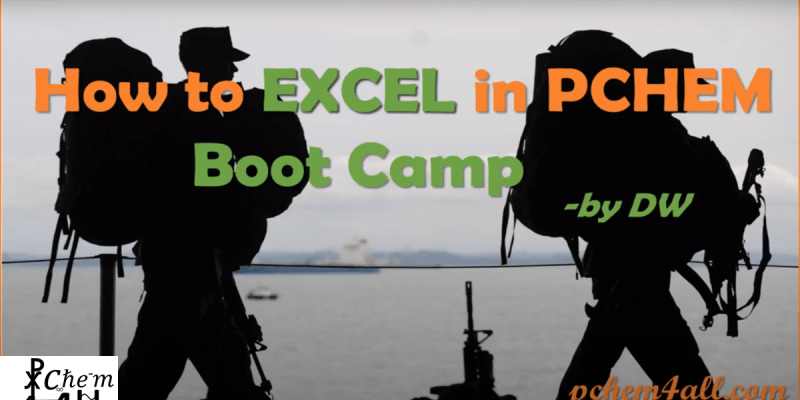 EXCEL BOOT CAMP – PChem4all – Dr. Williams' Science Blog